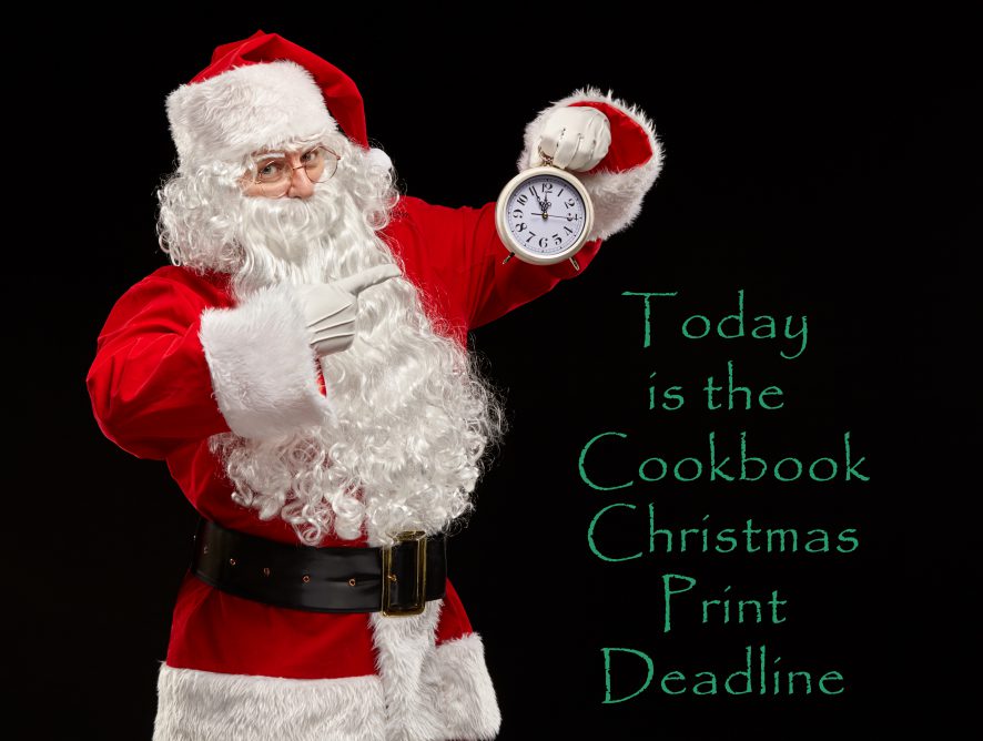Today Is The Christmas Print Deadline